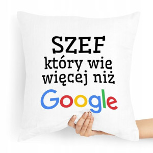 Poduszka Prezent Dla Szefa Wie Więcej Niż Google