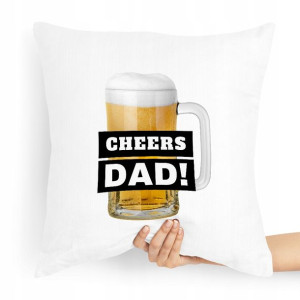 Poduszka Prezent Dla Taty Ojca Cheers Dad!