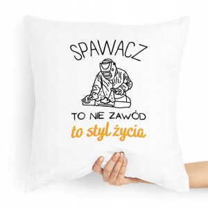 Poduszka Spawacza To Nie Zawód To Styl Życia