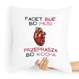 Poduszka Zabawny Prezent Facet Bije Bo Musi