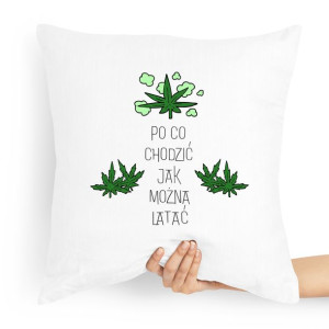 Poduszka Zabawny Prezent Po Co Chodzić Jak Można