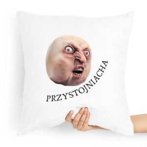 Poduszka Zabawny Prezent Przystojniacha