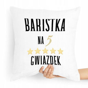 Prezent Poduszka Dla Baristy Na Pięć Gwiazdek