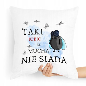 Prezent Poduszka Dla Kibica Mucha Nie Siada