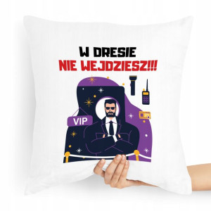 Prezent Poduszka Dla Ochroniarza Stróż W Dresie