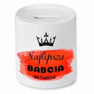Skarbonka Dla Babci Najlepsza Babcia Na Świecie