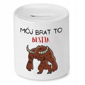 Skarbonka Dla Brata Mój Brat To Bestia Prezent