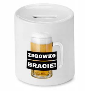 Skarbonka Dla Brata Zdrówko Bracie Prezent