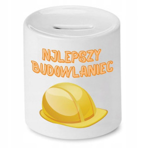 Skarbonka Dla Budowlańca Najlepszy Budowlaniec