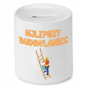 Skarbonka Dla Budowlańca Najlepszy Budowlaniec