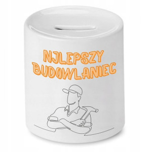 Skarbonka Dla Budowlańca Najlepszy Budowlaniec