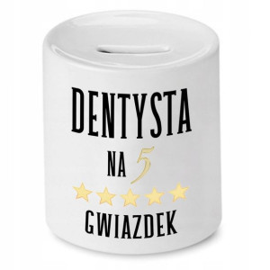Skarbonka Dla Dentysty Na Pięć Gwiazdek Prezent