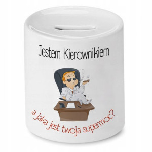Skarbonka Dla Kierownika Jestem Kierownikiem