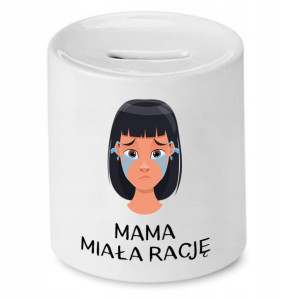 Skarbonka Dla Mamy Matki Mama Miała Racje Prezent