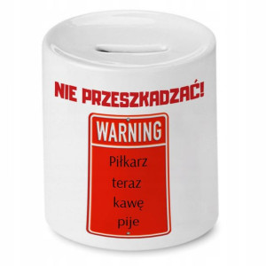 Skarbonka Dla Piłkarza Nie Przeszkadzać! Prezent
