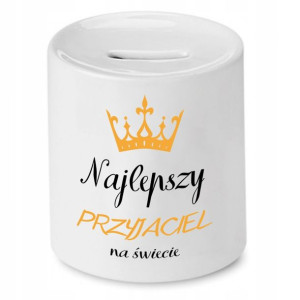 Skarbonka Dla Przyjaciela Najlepszy Na Świecie