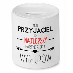 Skarbonka Dla Przyjaciela Partner Do Wygłupów