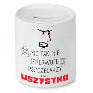 Skarbonka Dla Pszczelarza Nic Tak Nie Denerwuje