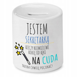 Skarbonka Dla Sekretarki Jestem Sekretarką Prezent