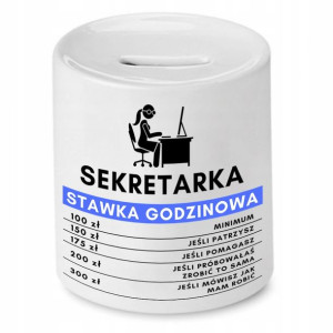 Skarbonka Dla Sekretarki Stawka Godzinowa Prezent