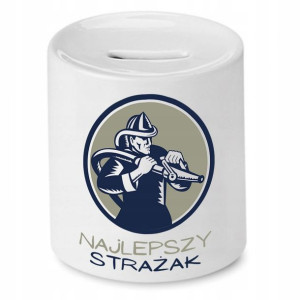 Skarbonka Dla Strażaka Najlepszy Strażak Prezent