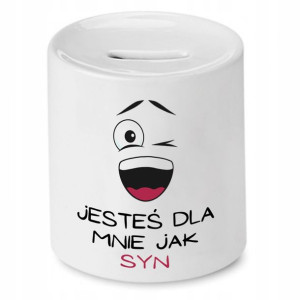 Skarbonka Dla Syna Jesteś Dla Mnie Jak Syn Prezent