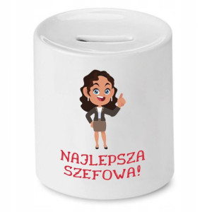 Skarbonka Dla Szefa Szefowa Najlepsza Szefowa
