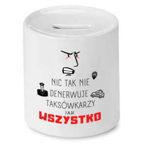 Skarbonka Dla Taksówkarza Nic Tak Nie Denerwuje