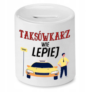 Skarbonka Dla Taksówkarza Wie Lepiej Prezent