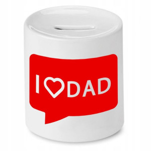 Skarbonka Dla Taty I Love Dad Kocham Cię Tato
