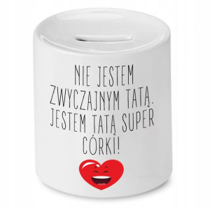 Skarbonka Dla Taty Nie Jestem Zwyczajnym Tatą