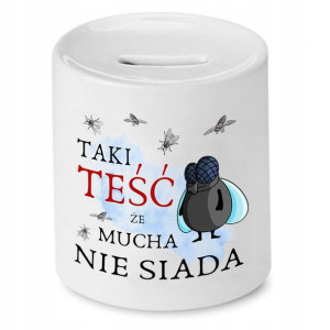 Skarbonka Dla Teścia Mucha Nie Siada Prezent