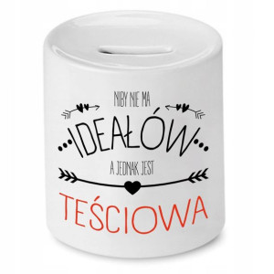 Skarbonka Dla Teściowej Niby Nie Ma Ideałów