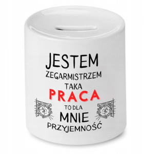 Skarbonka Dla Zegarmistrza Jestem Zegarmistrzem