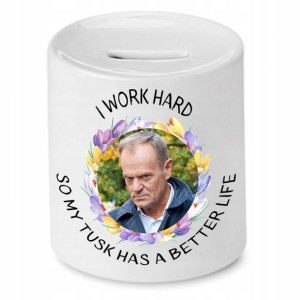 Skarbonka Donald Tusk Platforma Po I Work Hard