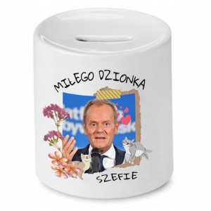 Skarbonka Donald Tusk Po Miłego Dzionka Szefie
