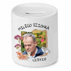 Skarbonka Donald Tusk Po Miłego Dzionka Szefie