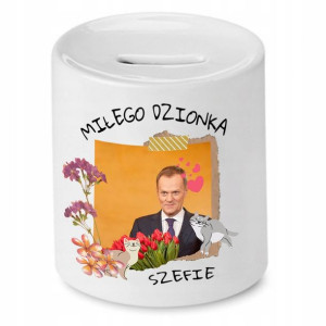Skarbonka Donald Tusk Po Miłego Dzionka Szefie