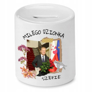 Skarbonka Donald Tusk Po Miłego Dzionka Szefie