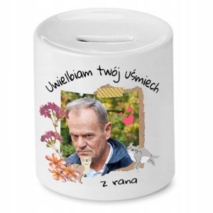 Skarbonka Donald Tusk Uwielbiam Twój Uśmiech