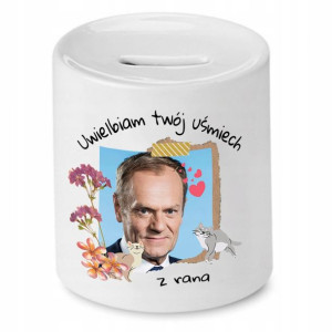 Skarbonka Donald Tusk Uwielbiam Twój Uśmiech
