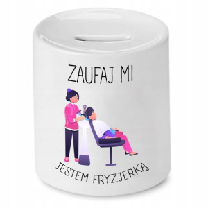Skarbonka Fryzjera Fryzjerki Jestem Fryzjerką