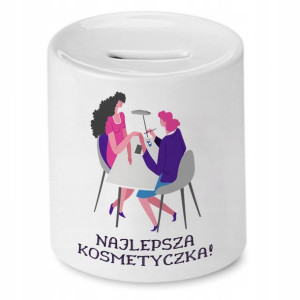 Skarbonka Kosmetyczki Najlepsza Kosmetyczka!