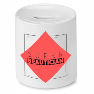 Skarbonka Kosmetyczki Super Beautician Prezent