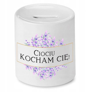 Skarbonka Prezent Dla Cioci Ciociu Kocham Cię