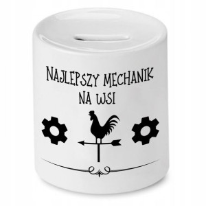 Skarbonka Prezent Dla Najlepszego Mechanika Na Wsi