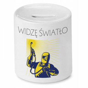 Skarbonka Prezent Dla Spawacza Widzę Światło