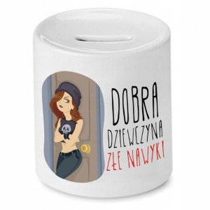 Skarbonka Śmieszna Zabawna Dobra Dziewczyne