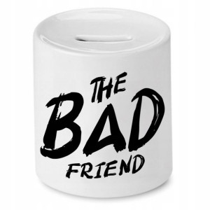 Skarbonka Śmieszna Zabawna The Bad Friend Prezent