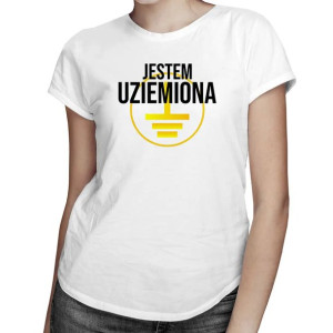 Jestem uziemiona - Koszulka damska z nadrukiem pomysł na prezent dla niej